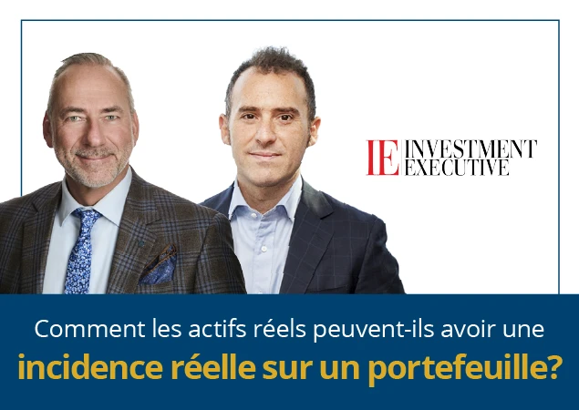IE | Investment Executive Comment les actifs reels peuvent-ils avoir une incidence reelle sur un portefeuille?