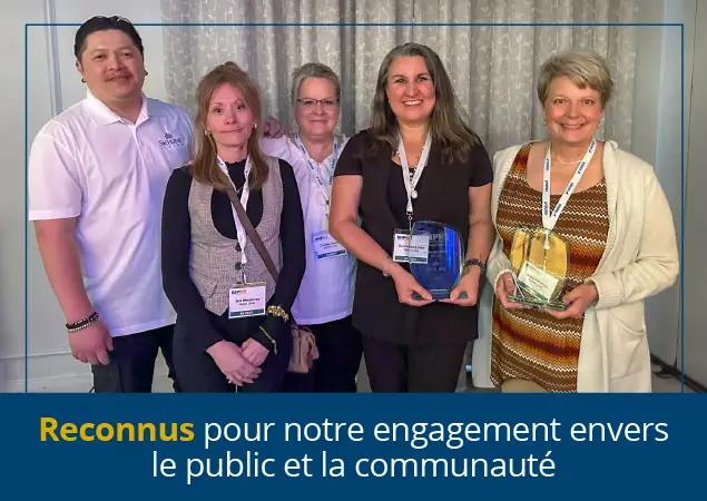 Reconnus pour notre engagement envers le public et la communauté