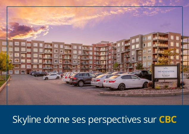 Skyline donne ses perspectives sur CBC